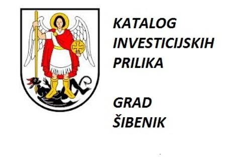 Grad Šibenik izrađuje Katalog investicijskih prilika