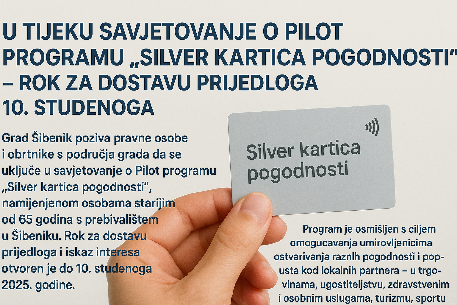 U tijeku savjetovanje o Pilot programu „Silver kartica pogodnosti“ – rok za dostavu prijedloga 10. studenoga
