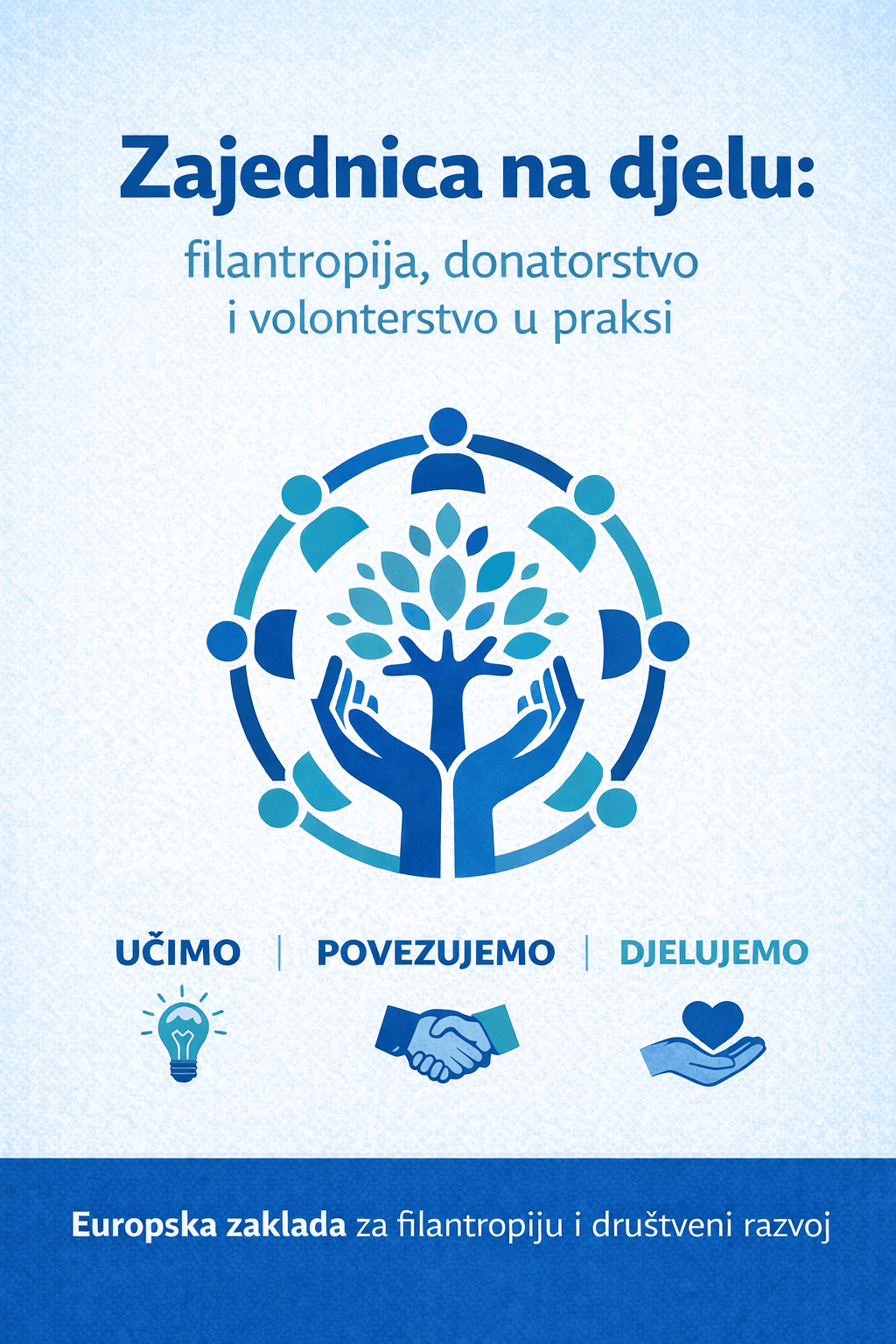 Radionica „Zajednica na djelu: filantropija, donatorstvo i volonterstvo u praksi“